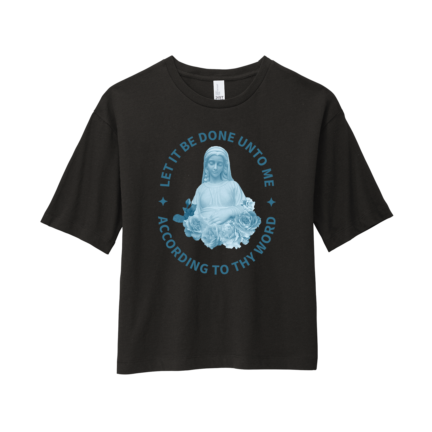 WOMEN’S BOXY TEE - LET IT BE DONE UNTO ME ACCORDING TO THY WORD