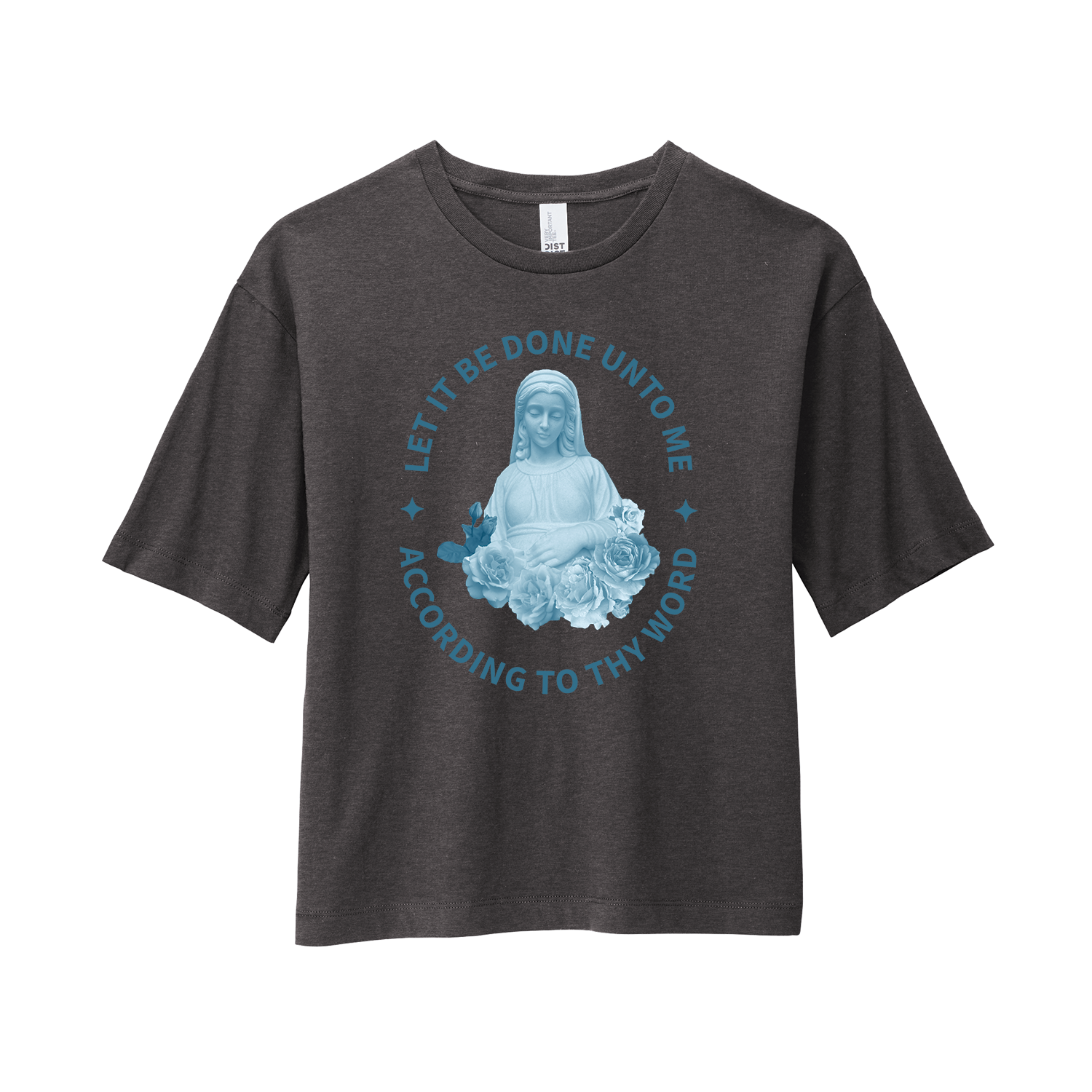 WOMEN’S BOXY TEE - LET IT BE DONE UNTO ME ACCORDING TO THY WORD