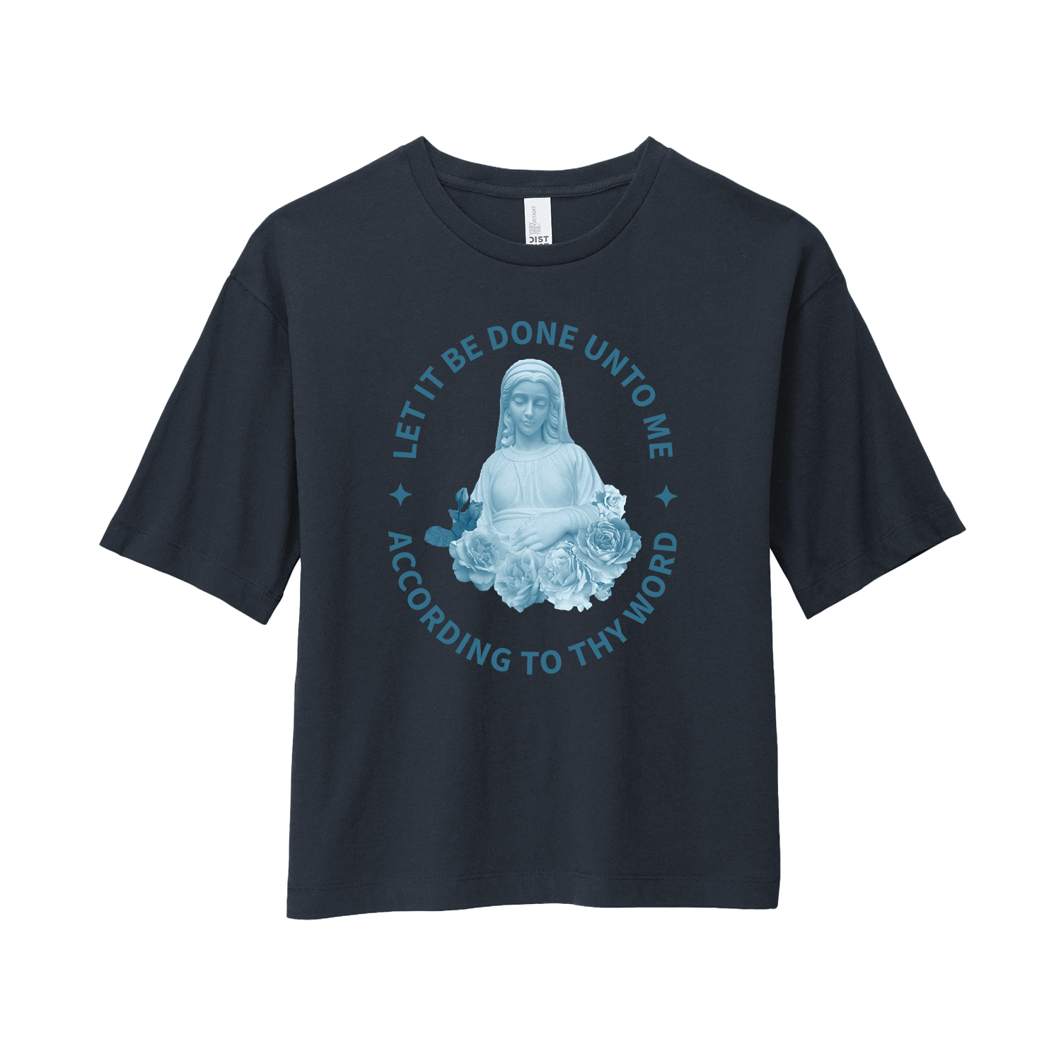 WOMEN’S BOXY TEE - LET IT BE DONE UNTO ME ACCORDING TO THY WORD